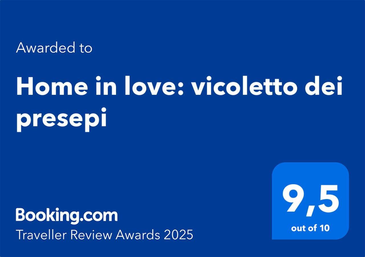 Home In Love: Vicoletto Dei Presepi نابولي المظهر الخارجي الصورة
